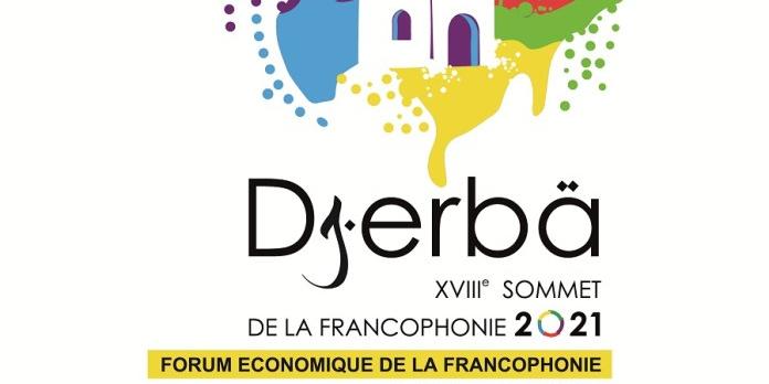 Tunisie : FEF Djerba 2021 Pour une croissance partagée dans l’espace francophone